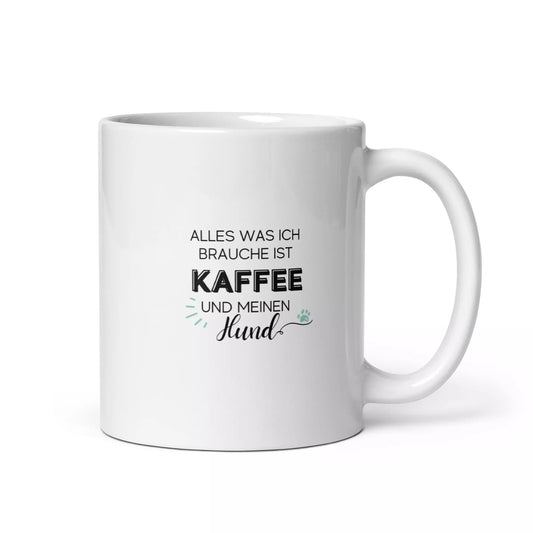 Tasse - Alles was ich brauche